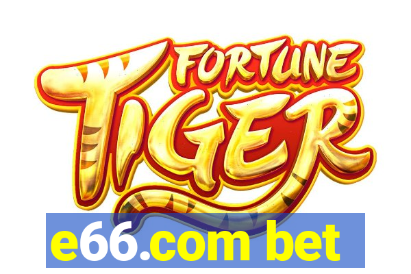 e66.com bet