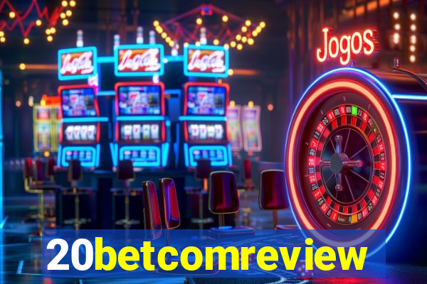 20betcomreview