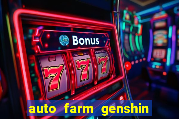 auto farm genshin impact mobile