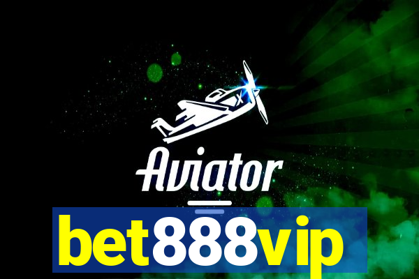 bet888vip