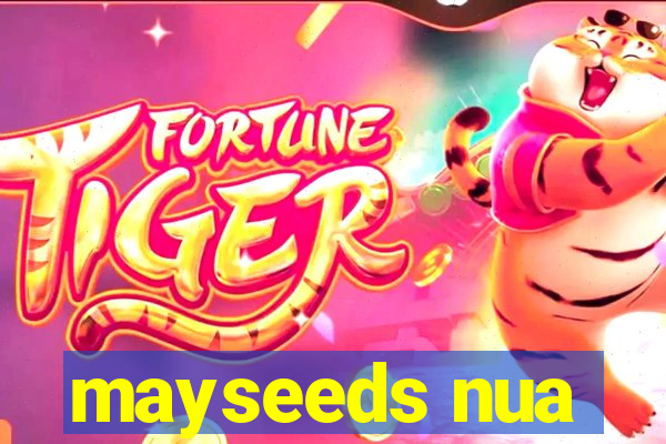 mayseeds nua