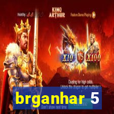 brganhar 5
