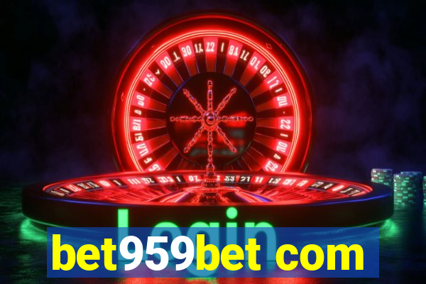 bet959bet com