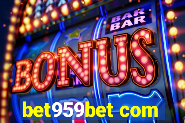 bet959bet com