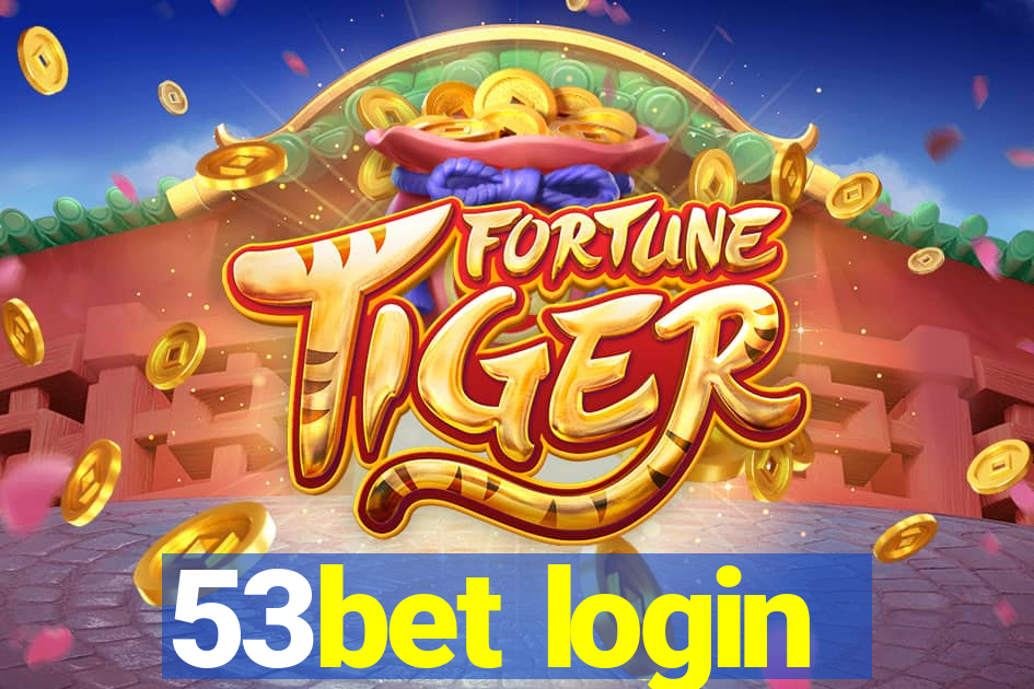 53bet login