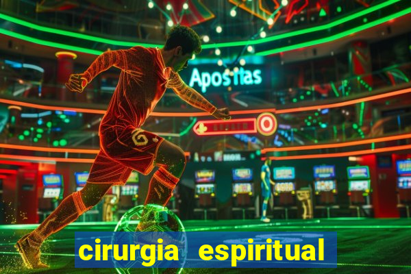 cirurgia espiritual marlon santos