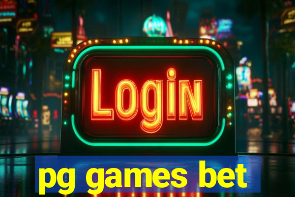 pg games bet