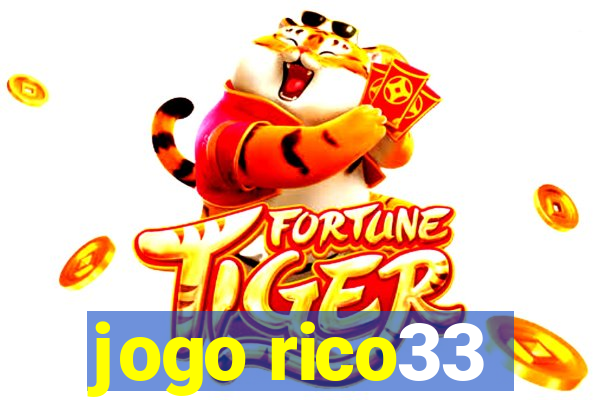 jogo rico33
