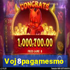 Voj8pagamesmo