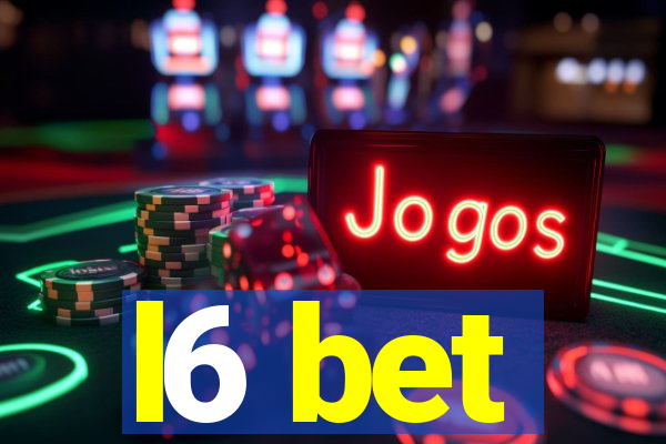 l6 bet