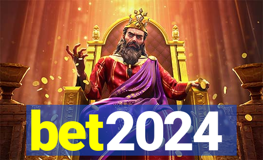 bet2024