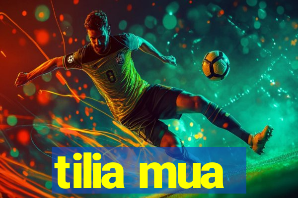 tilia mua