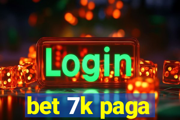 bet 7k paga