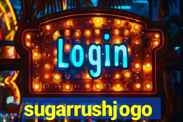 sugarrushjogo