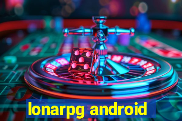 lonarpg android