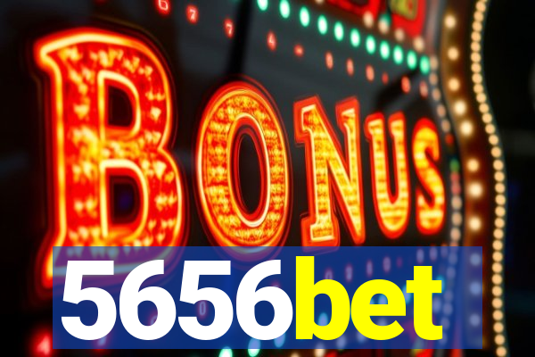 5656bet