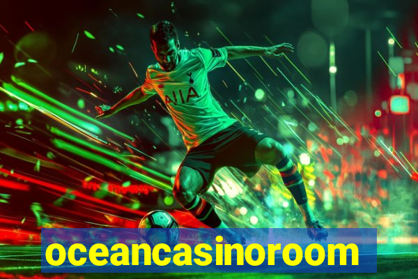 oceancasinoroom