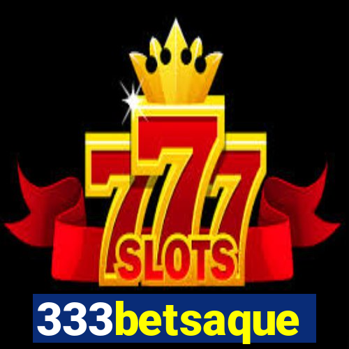 333betsaque