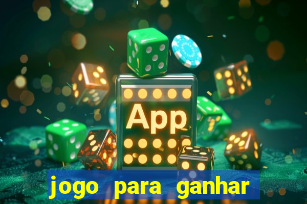 jogo para ganhar dinheiro sem precisar depositar nada
