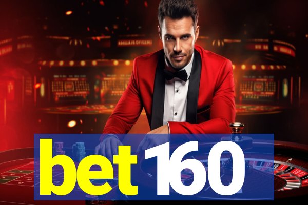 bet160