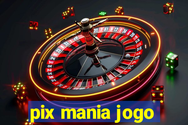 pix mania jogo