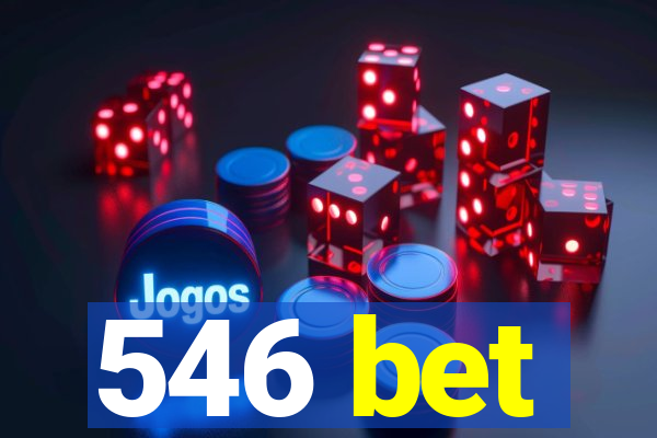 546 bet