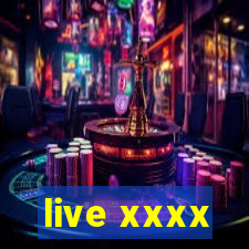 live xxxx