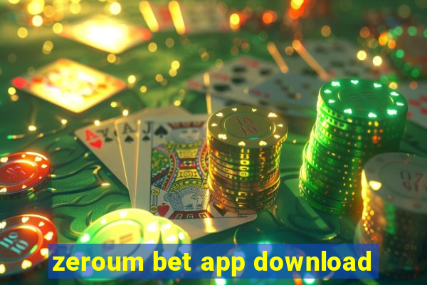zeroum bet app download