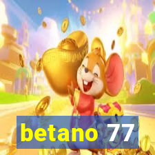 betano 77