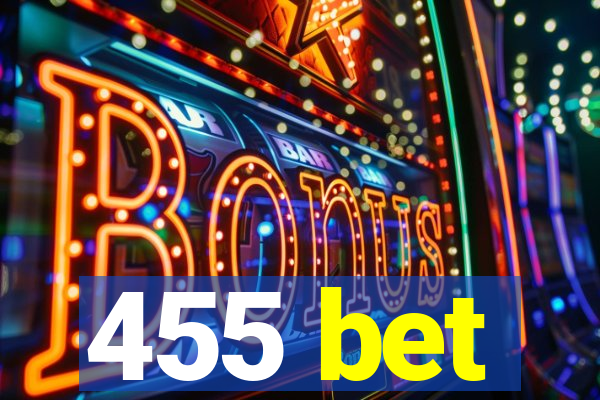 455 bet