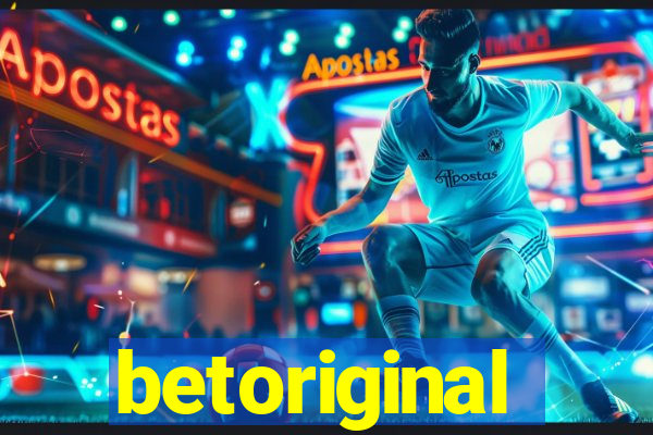 betoriginal