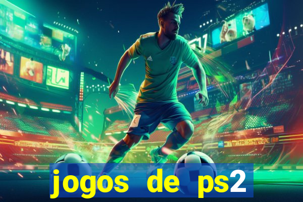 jogos de ps2 traduzidos pt br