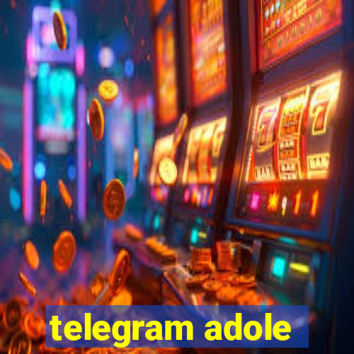 telegram adole
