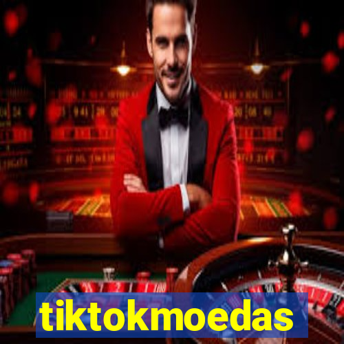 tiktokmoedas
