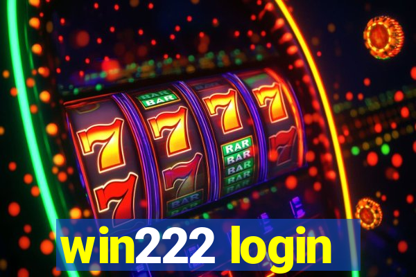 win222 login
