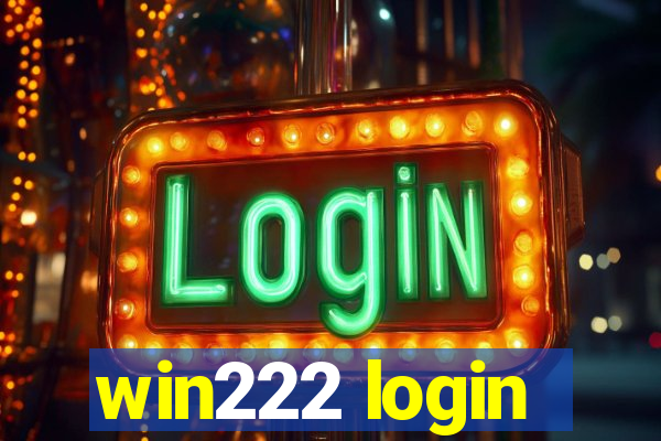 win222 login