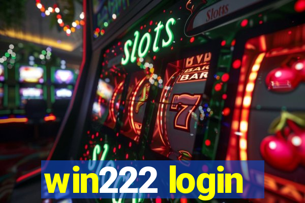 win222 login