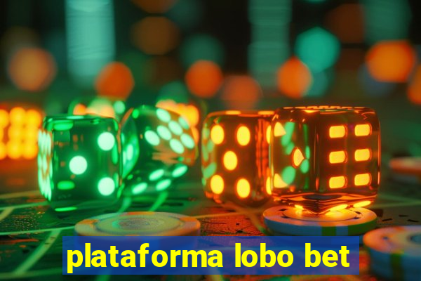plataforma lobo bet