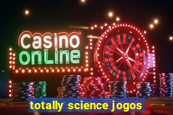 totally science jogos
