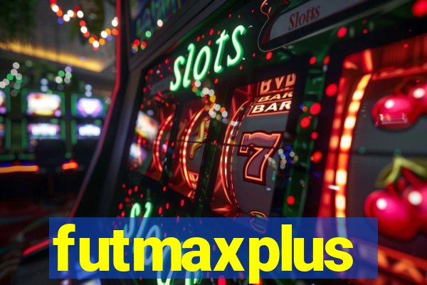 futmaxplus