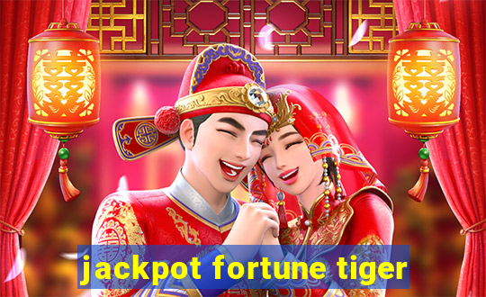 jackpot fortune tiger