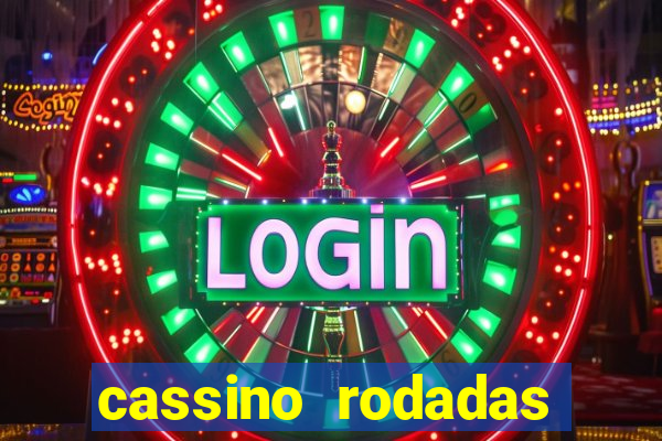 cassino rodadas gratis sem deposito