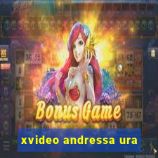xvideo andressa ura