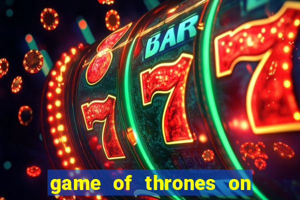game of thrones on google drive