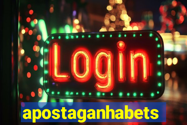 apostaganhabets