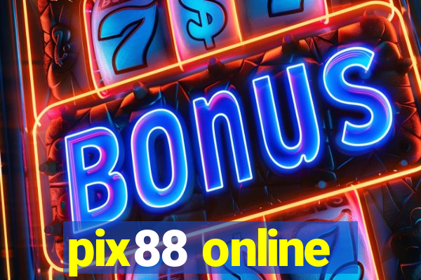 pix88 online