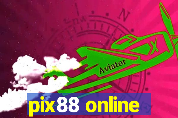 pix88 online