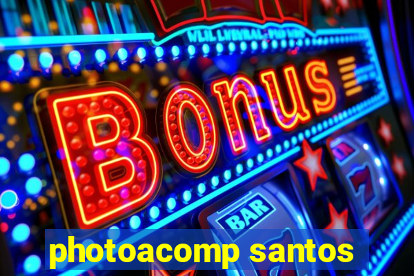 photoacomp santos