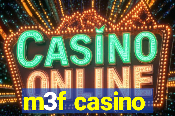 m3f casino