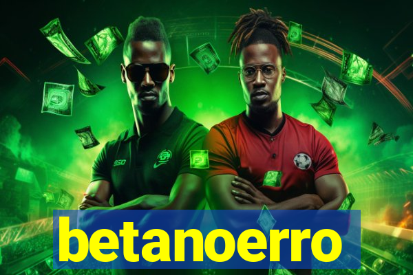 betanoerro